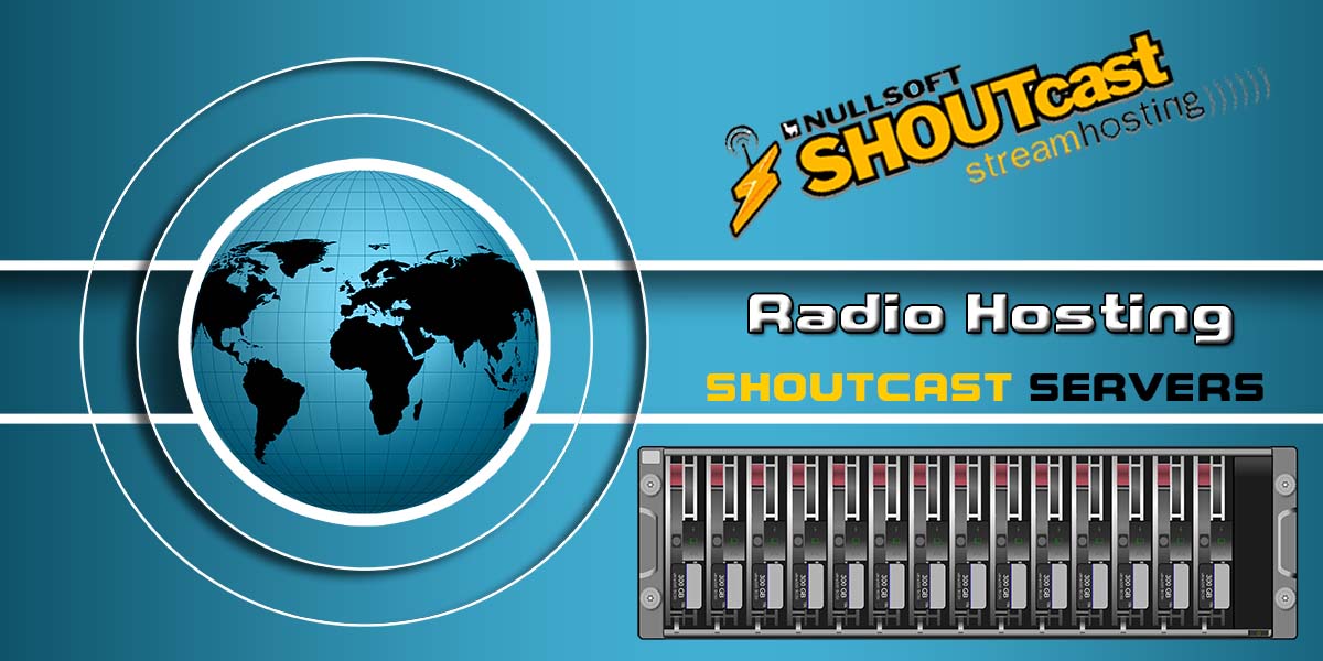 Radio Hosting SHOUTcast Servers